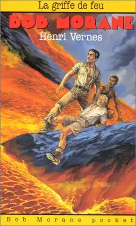 Couverture du produit · Bob Morane en poche, Tome 3 : La griffe de feu