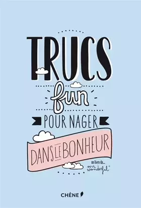 Couverture du produit · Trucs fun pour nager dans le bonheur