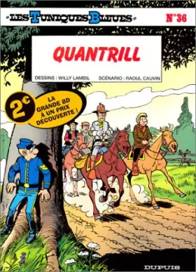 Couverture du produit · Les Tuniques Bleues, tome 36 : Quantrill