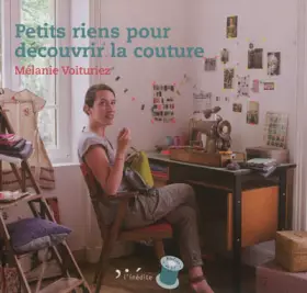 Couverture du produit · Petits riens pour découvrir la couture