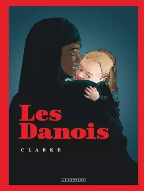 Couverture du produit · Les Danois - tome 0 - Les Danois
