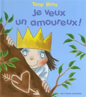 Couverture du produit · JE VEUX UN AMOUREUX - A partir de 3 ans
