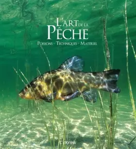 Couverture du produit · L'art de la pêche: Poissons - techniques - matériel