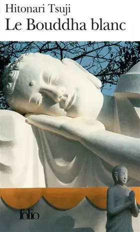 Couverture du produit · Le Bouddha blanc
