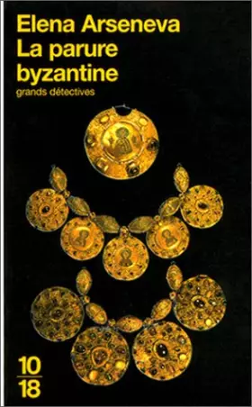 Couverture du produit · La Parure Byzantine