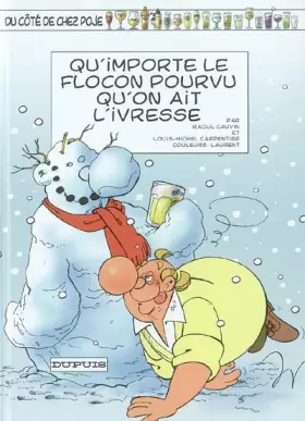 Couverture du produit · QU'IMPORTE LE FLOCON POURVU QU'ON AIT L'IVRESSE