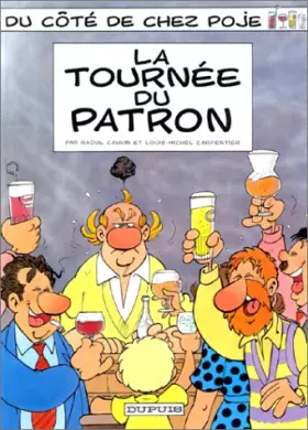 Couverture du produit · Du côté de chez Poje - tome 2 - LA TOURNEE DU PATRON