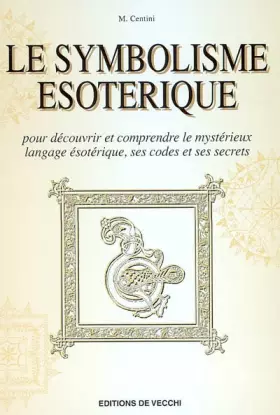 Couverture du produit · Le symbolisme ésotérique