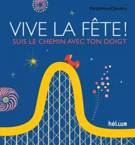 Couverture du produit · Vive la fête !
