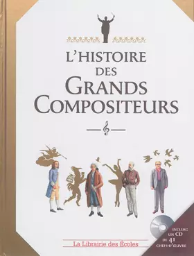 Couverture du produit · L'histoire des grands compositeurs (+ cd)