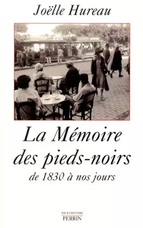 Couverture du produit · MEMOIRE DES PIEDS NOIRS