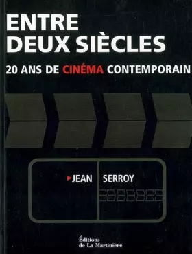 Couverture du produit · Entre deux siècles : 20 Ans de cinéma contemporain