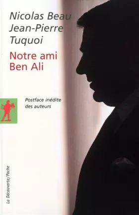 Couverture du produit · Notre ami Ben Ali : L'envers du "miracle tunisien"