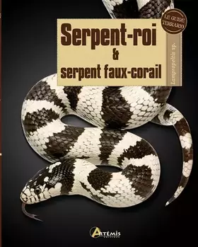 Couverture du produit · Serpent-roi et serpent faux-corail