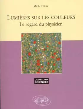 Couverture du produit · Lumières sur les couleurs : Le regard du physicien, numéro 11