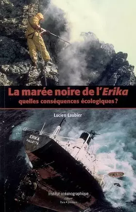 Couverture du produit · La marée noire de l'Erika : quelles conséquences écologiques ?