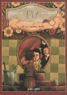 Couverture du produit · Lyz et ses cadavres exquis