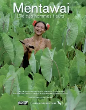 Couverture du produit · Mentawai : L'île des hommes fleurs