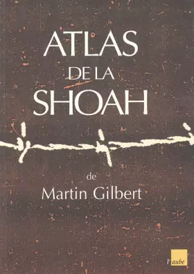 Couverture du produit · Atlas de la Shoah