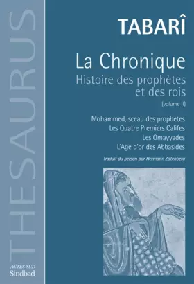 Couverture du produit · Chronique De Tabari tome 2 : Histoire Des Prophetes Et Des Rois