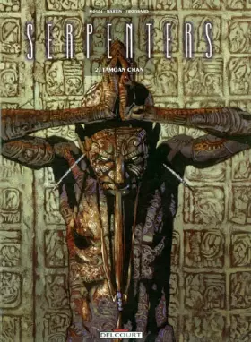 Couverture du produit · Serpenters, tome 2 : Tamoan Chan