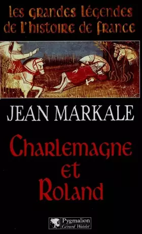 Couverture du produit · Charlemagne et Roland