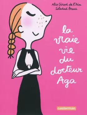 Couverture du produit · La vraie vie du docteur Aga