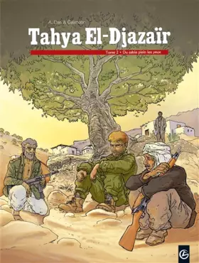 Couverture du produit · Tahya El Djazair - vol. 02/2: Du sable plein les yeux