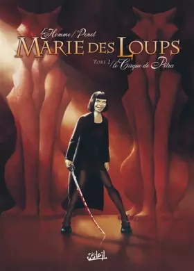 Couverture du produit · Marie des Loups, Tome 2 : Le Cirque de Pétra