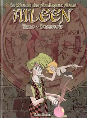 Couverture du produit · Le Monde des nombreux noms, tome 2 : Aïleen