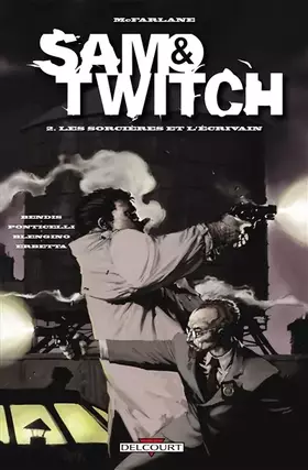 Couverture du produit · Sam and Twitch T02: Les Sorcières et l'écrivain