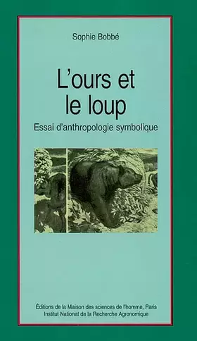 Couverture du produit · L'ours et le loup. : Essai d'anthropologie symbolique
