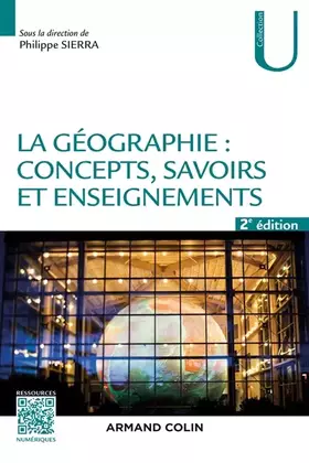 Couverture du produit · La géographie : concepts, savoirs et enseignements - 2 éd.