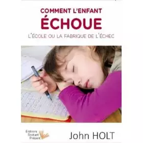 Couverture du produit · Comment l'enfant échoue