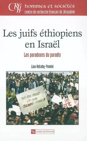 Couverture du produit · Les Juifs éthiopiens en Israël : Chronique d'une intégration manquée ?