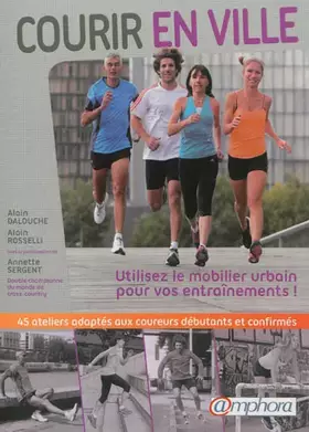 Couverture du produit · Courir en Ville - utilisez le mobilier urbain pour vos entraînements !