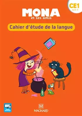 Couverture du produit · Mona et ses amis CE1 (2018) - Cahier d'étude de la langue