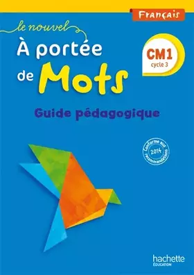 Couverture du produit · Français CM1 Le nouvel A portée de mots: Guide pédagogique
