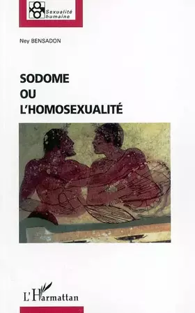 Couverture du produit · Sodome ou l'homosexualité