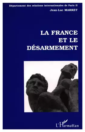 Couverture du produit · La France et le Désarmement
