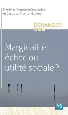 Couverture du produit · Marginalité: Échec ou utilité sociale ?