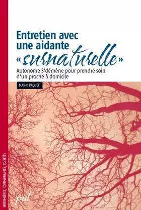 Couverture du produit · Entretien avec une aidante : Antonome S'démène pour prendre soin d'un proche à domicile