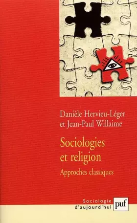 Couverture du produit · Sociologies et religion : Approches classiques