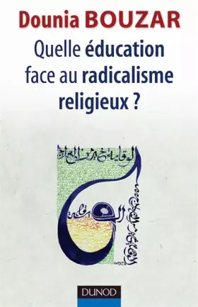 Couverture du produit · Quelle éducation face au radicalisme religieux ?