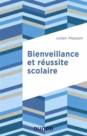 Couverture du produit · Bienveillance et réussite scolaire