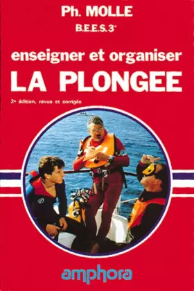 Couverture du produit · Enseigner et organiser la plongée