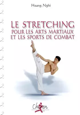 Couverture du produit · Le stretching pour les arts martiaux et les sports de combat