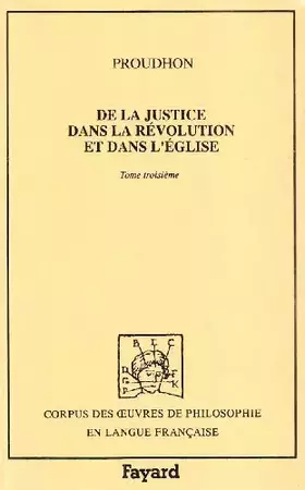 Couverture du produit · De la justice dans la Révolution et dans l'Eglise, volume 3