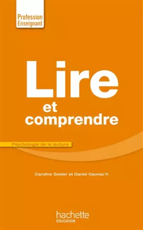 Couverture du produit · Lire et comprendre: Psychologie de la lecture