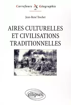Couverture du produit · Aires culturelles et civilisations traditionnelles